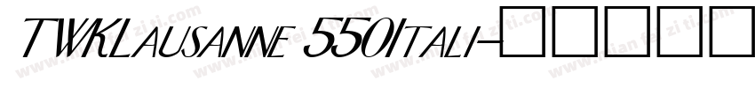 TWKLausanne 550Itali字体转换